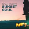 Sirah Groove - Sunset Soul - Single
